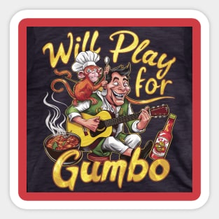 I play for Gumbo Sticker